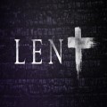 What Is Lent? 